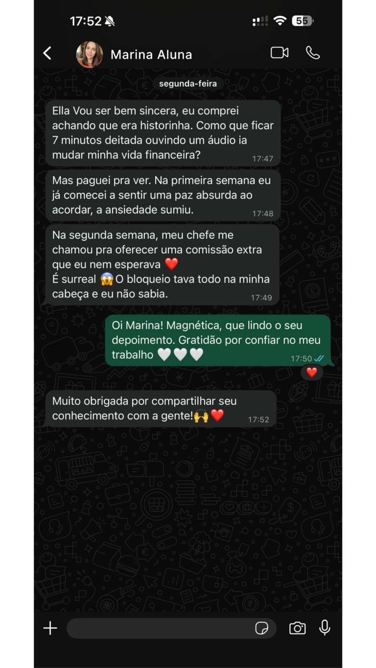 "Comprei achando que era historinha. Na primeira semana a ansiedade sumiu. Na segunda, meu chefe me ofereceu uma comissão que eu nem esperava."