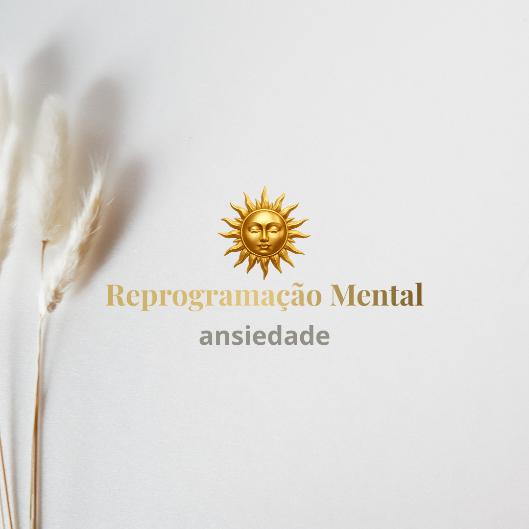 Bônus 04 — Áudio de Reprogramação Mental para Ansiedade